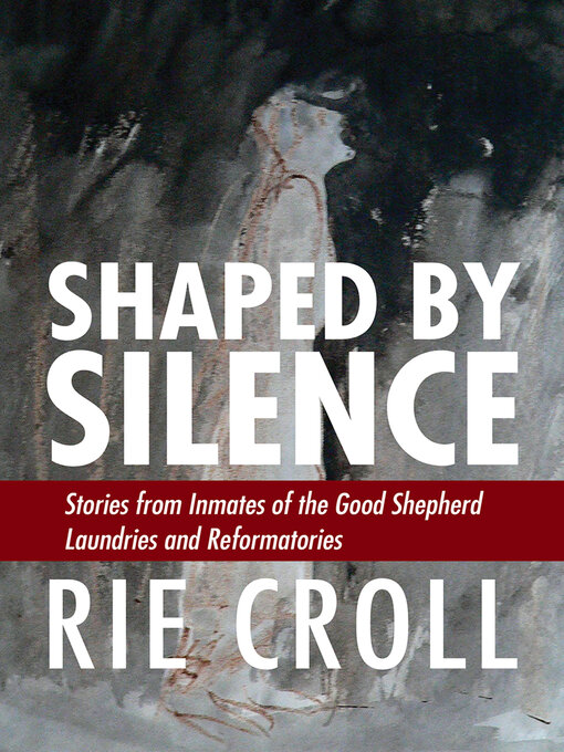 Title details for Shaped by Silence by Rie Croll - Available